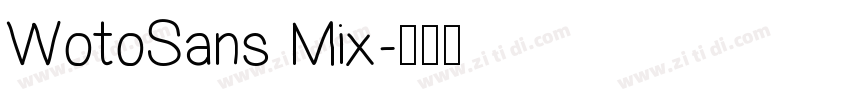 WotoSans Mix字体转换